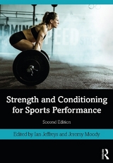 Strength and Conditioning for Sports Performance - Jeffreys, Ian; Moody, Jeremy