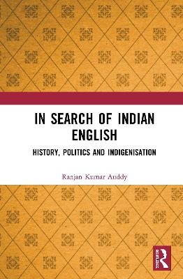 In Search of Indian English - RANJAN KUMAR Auddy