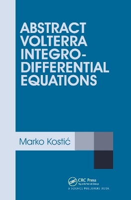 Abstract Volterra Integro-Differential Equations - 