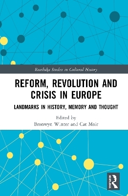 Reform, Revolution and Crisis in Europe - 