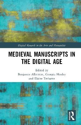 Medieval Manuscripts in the Digital Age - 