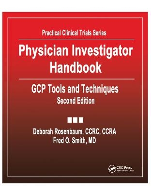 Physician Investigator Handbook - Deborah Rosenbaum, Fred Smith