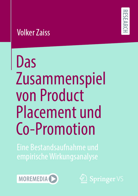 Das Zusammenspiel von Product Placement und Co-Promotion - Volker Zaiss