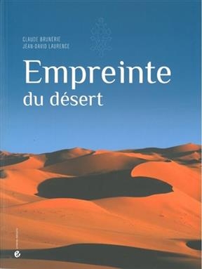 EMPREINTE DU DESERT -  BRUNERIE LAURENCE