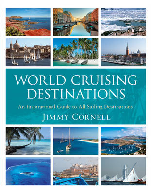 World Cruising Destinations -  Cornell Jimmy Cornell