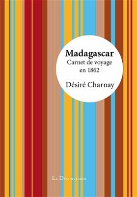 Madagascar -  CHARNAY DESIRE