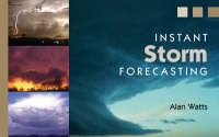 Instant Storm Forecasting -  Watts Alan Watts