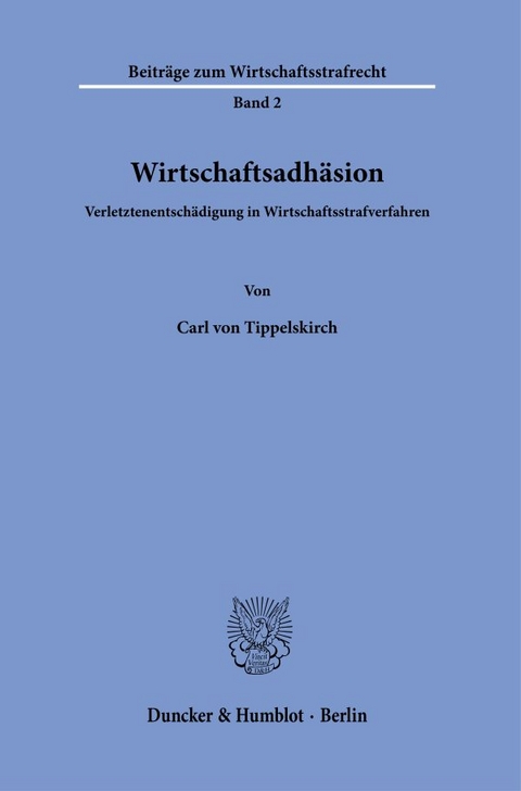 Wirtschaftsadhäsion. - Carl von Tippelskirch