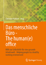 Das menschliche Büro - The human(e) office - 