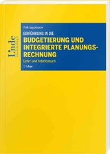 Einführung in die Budgetierung und integrierte Planungsrechnung - Prell-Leopoldseder, Sonja