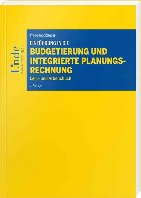 Einführung in die Budgetierung und integrierte Planungsrechnung - Sonja Prell-Leopoldseder