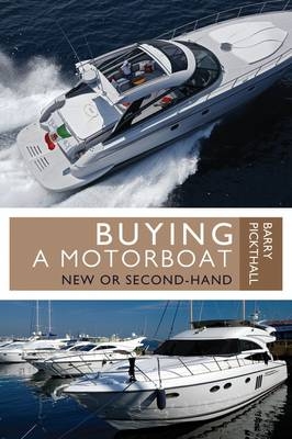 Buying a Motorboat -  Pickthall Barry Pickthall