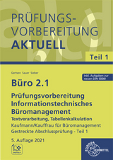 Büro 2.1 - Prüfungsvorbereitung aktuell Kaufmann/Kauffrau für Büromanagement - Gertsen, Christiane; Sauer, Gisbert; Sieber, Michael