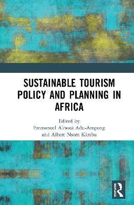 Sustainable Tourism Policy and Planning in Africa - 