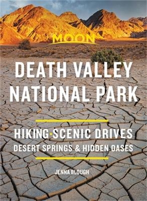 Moon Death Valley National Park (Third Edition) - Jenna Blough