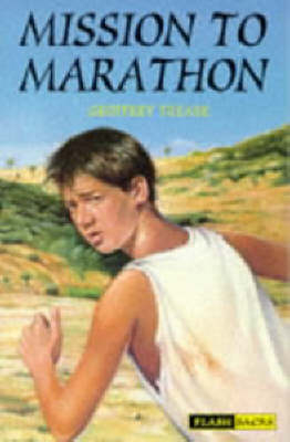 Mission to Marathon -  Trease Geoffrey Trease