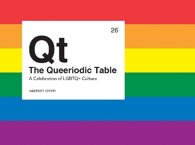 The Queeriodic Table - Harriet Dyer