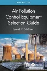 Air Pollution Control Equipment Selection Guide - Schifftner, Kenneth C.