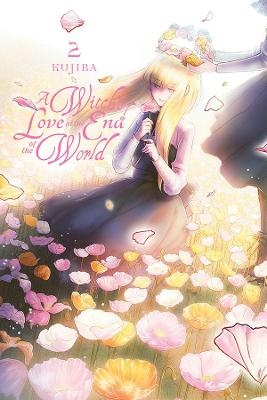 A Witch's Love at the End of the World, Vol. 2 -  Kujira
