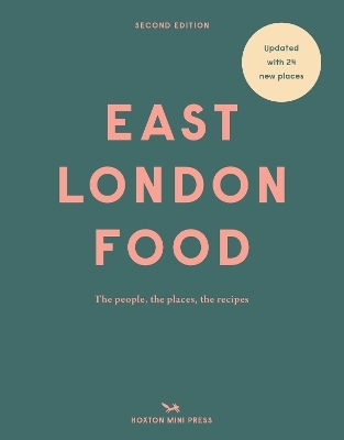 East London Food (Second Edition) - Helen Cathcart, Rosie Birkett