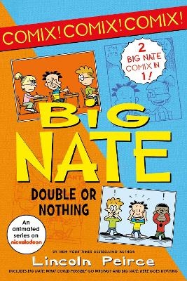 Big Nate Comix 1 & 2 Bind-up - Lincoln Peirce