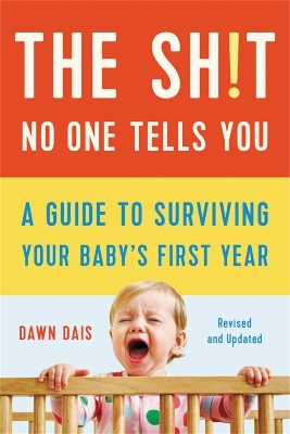 The Sh!t No One Tells You (Revised) - Dawn Dais