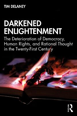 Darkened Enlightenment - Tim Delaney