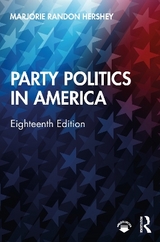 Party Politics in America - Hershey, Marjorie Randon