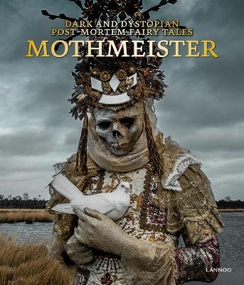 Mothmeister: Dark and Dystopian Post-Mortem Fairy Tales -  Mothmeister