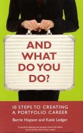 And What Do You Do? -  Barrie Hopson,  Katie Ledger