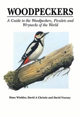 Woodpeckers -  David A. Christie,  Hans Winkler