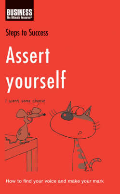 Assert Yourself -  Bloomsbury Publishing Bloomsbury Publishing