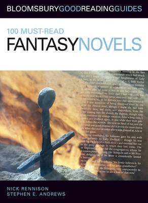 100 Must-read Fantasy Novels -  Stephen E. Andrews,  Nick Rennison