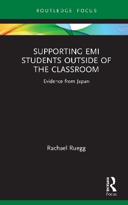 Supporting EMI Students Outside of the Classroom - Rachael Ruegg