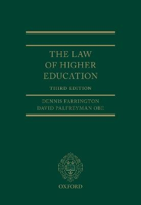 The Law of Higher Education - Dennis Farrington, David Palfreyman OBE