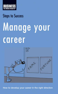 Manage your Career -  Bloomsbury Publishing Bloomsbury Publishing