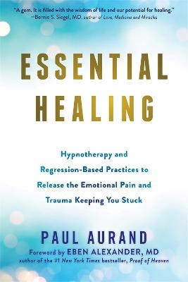 Essential Healing - Paul Aurand