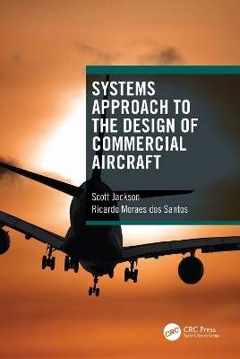 Systems Approach to the Design of Commercial Aircraft - Scott Jackson, Ricardo Moraes dos Santos