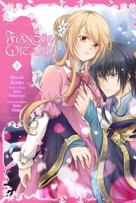 Fiancee of the Wizard, Vol. 3 - Masaki Kazuka, Syuri Nakamura