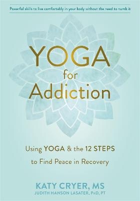 Yoga for Addiction - Katy Cryer