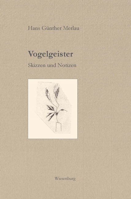 Vogelgeister - Hans Günther Merlau