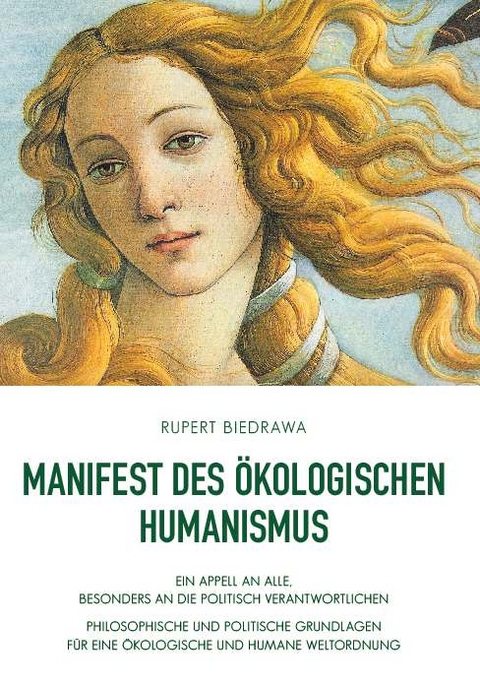 Manifest des ökologischen Humanismus - Rupert Biedrawa