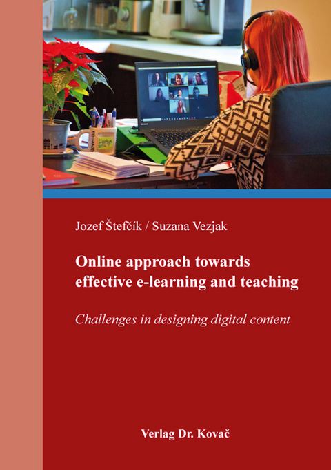 Online approach towards effective e-learning and teaching - Jozef Štefčík, Suzana Vezjak