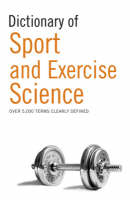 Dictionary of Sport and Exercise Science -  Bloomsbury Publishing