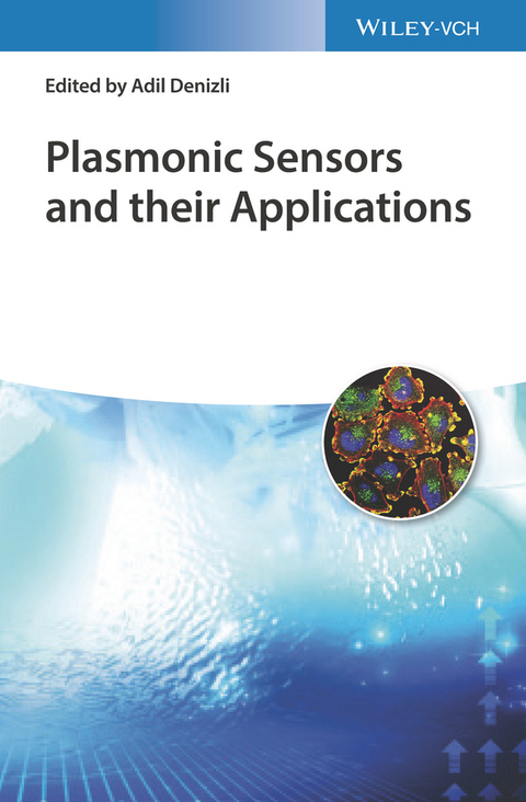 Plasmonic Sensors and their Applications - 