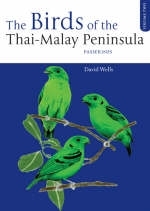 Birds of the Thai-Malay Peninsula Vol. 2 -  Wells David R. Wells
