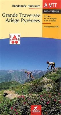 Ariège-Pyrénées grande traversée à VTT Midi-Pyrénées