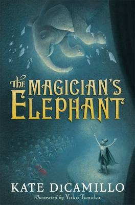 Magician's Elephant -  Kate DiCamillo