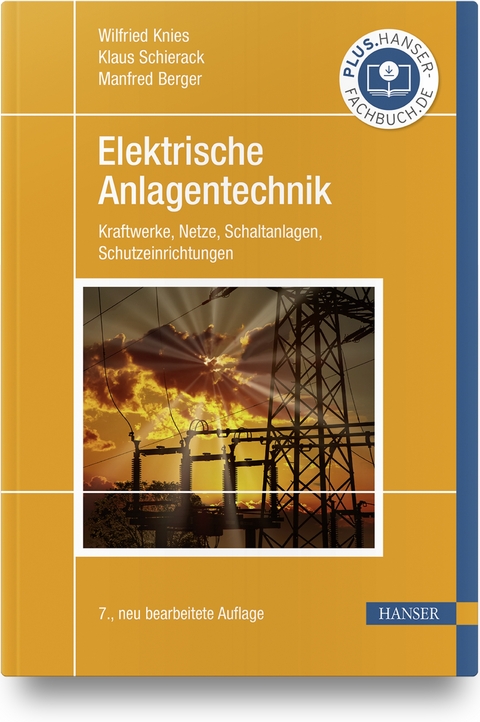Elektrische Anlagentechnik - Wilfried Knies, Klaus Schierack