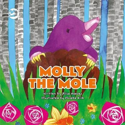 Molly the Mole - Alice Reeves